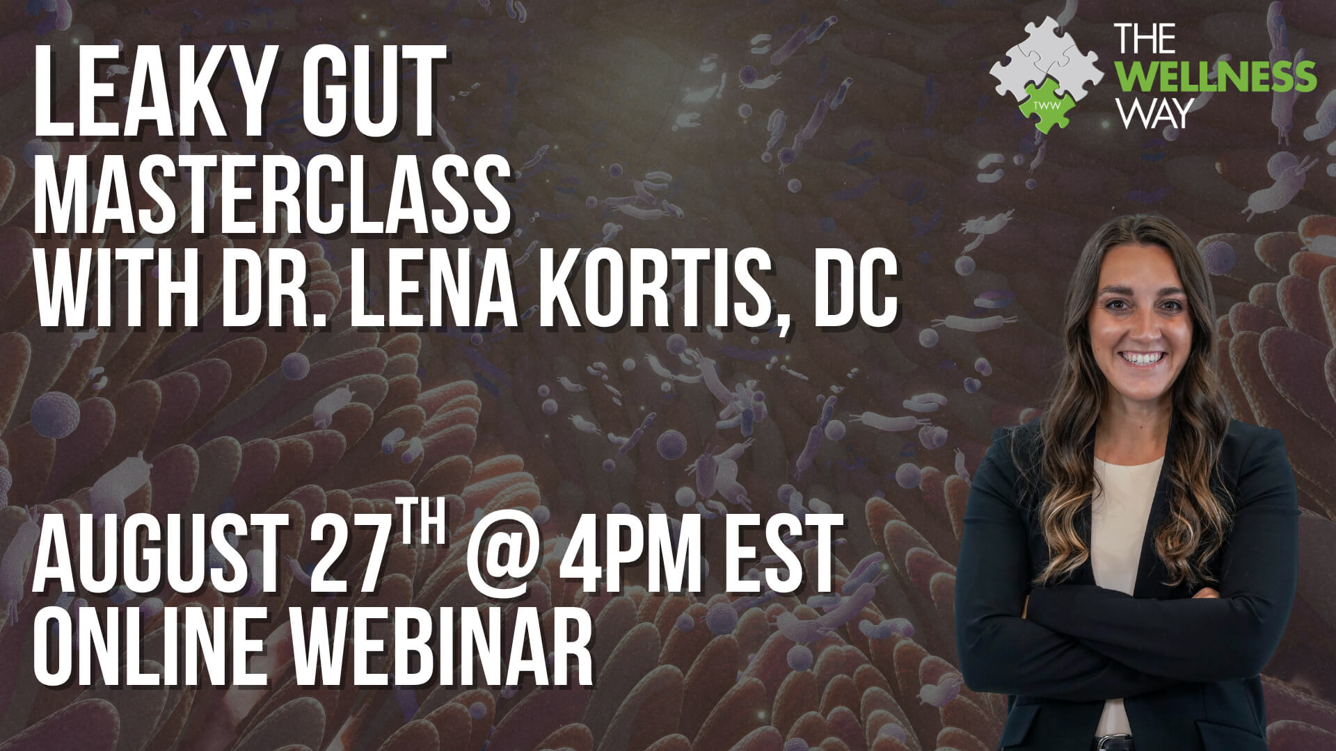 Leaky Gut Masterclass With Dr. Lena Kortis, DC